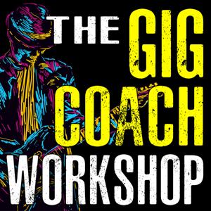 The Gig Coach Workshop