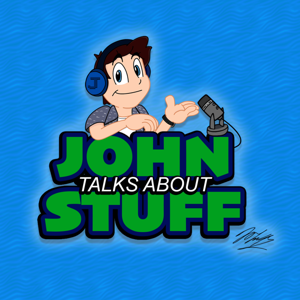 John Talks About Stuff