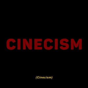 Cinecism