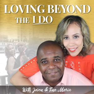 Loving Beyond The I DO