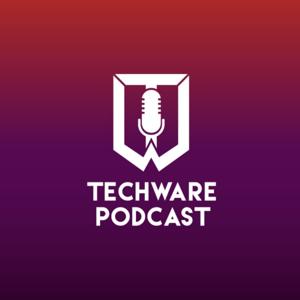 Techware Podcast