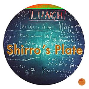 Shirro's Plate Podcast