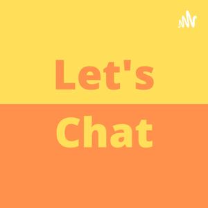 Let’s Chat