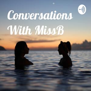 Talk With MissB