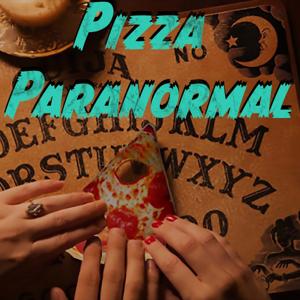 Pizza Paranormal