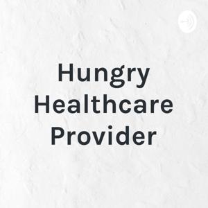 Hungry Healthcare Provider