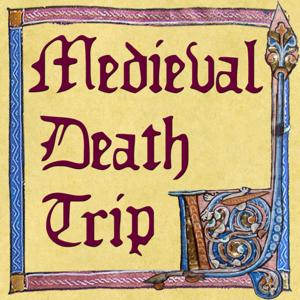 Medieval Death Trip by Medieval Death Trip