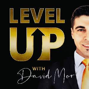 Level Up With David Mor