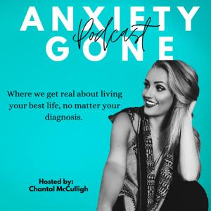 Anxiety Gone Podcast