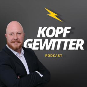 Kopfgewitter - der Podcast über das alltägliche Leben