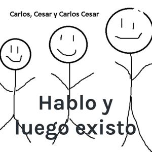 Hablo y luego existo