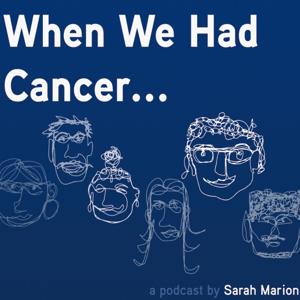 When We Had Cancer
