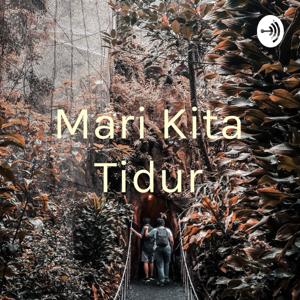 Mari Kita Tidur