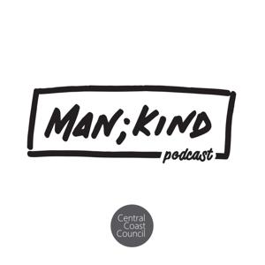 Man;Kind Podcast