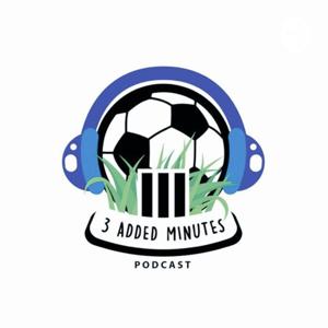 3 Added Minutes Podcast