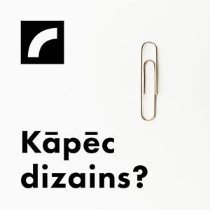 Kāpēc dizains? by Latvijas Radio 3 - Klasika