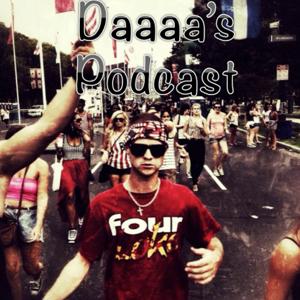 Daaa's Podcast