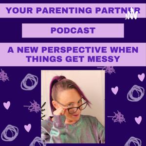 Your Parenting Partner Podcast