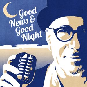 Good News & Good Night