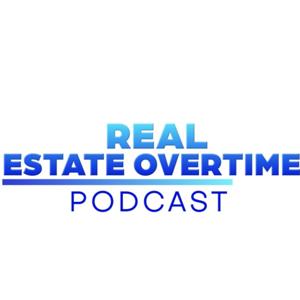 Real Estate Overtime Podcast