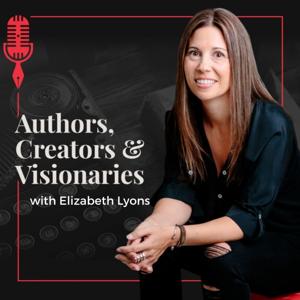 Authors, Creators & Visionaries