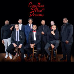 Conscious Men with Dreams