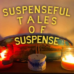 Suspenseful Tales of Suspense