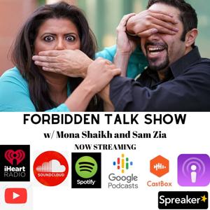 Forbidden Talk w/ Mona and Sam