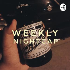 The Weekly Nightcap