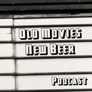 Old Movies, New Beer