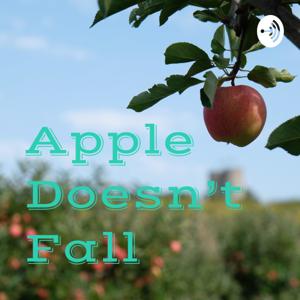 Apple Doesn't Fall