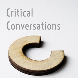 Critical Conversations