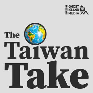 The Taiwan Take by Ghost Island Media 鬼島之音