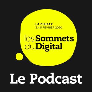 Les Sommets du Digital - Le Podcast