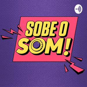 Sobe o Som