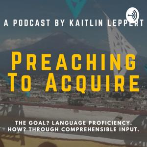 Preaching To Acquire by Kaitlin Leppert