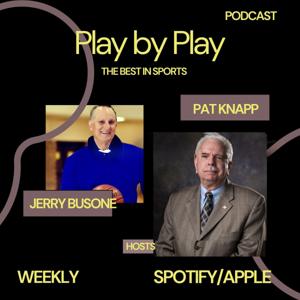 Play by Play with Coaches Pat Knapp and Jerry Busone
