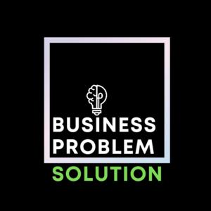 Businesses Problem/Solution With Justin T Shockley