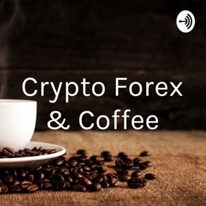 Crypto Forex & Coffee