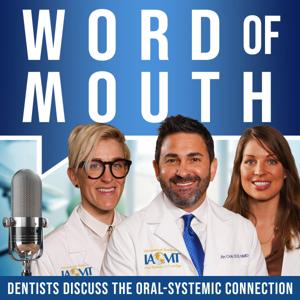 Word of Mouth: dentists discuss the oral-systemic connection