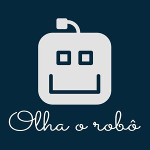 Olha o robô