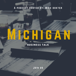 Michigan Business Talk