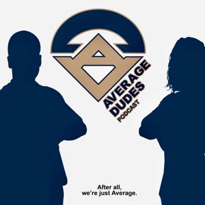 Average Dudes Podcast