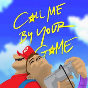 Call Me By Your Game by Conner McCabe