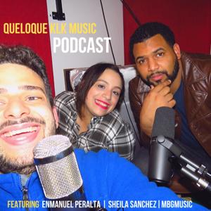 QueLoQue Music Podcast