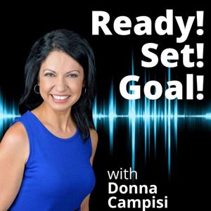 Ready! Set! Goal! with Donna Campisi