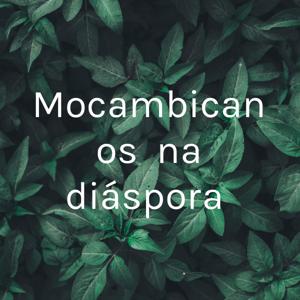 Mocambicanos na diáspora