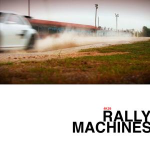 RALLY MACHINES 4K29