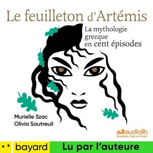 Le feuilleton d'Artémis - le podcast