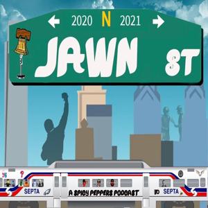 Jawn Street Podcast